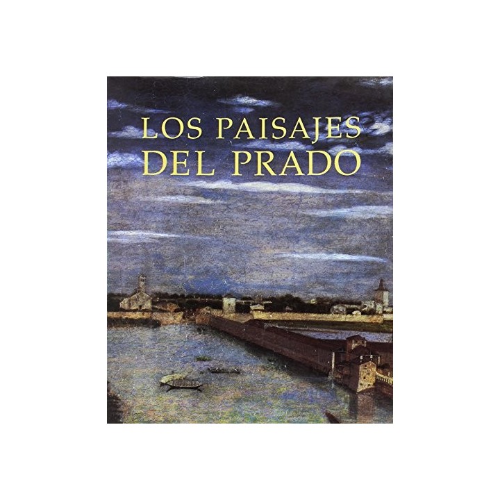 LOS PAISAJES DEL PRADO